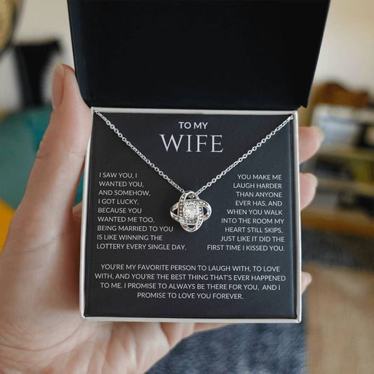 Wife I Saw You I Wanted You and I Got Lucky  | Love Knot Pendant Message Card |