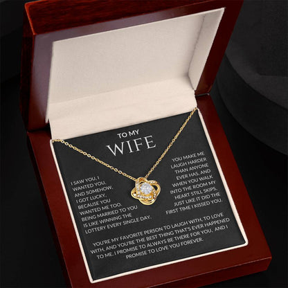 Wife I Saw You I Wanted You and I Got Lucky  | Love Knot Pendant Message Card |