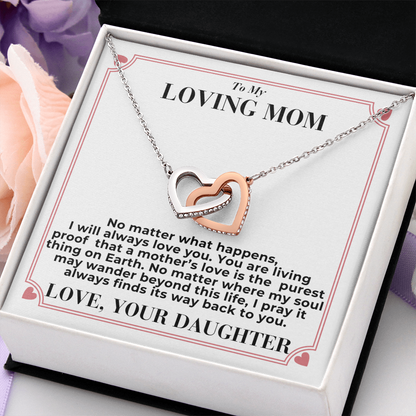 To Mom - No Matter What Happens, - Interlocking Hearts Necklace - From Daughter