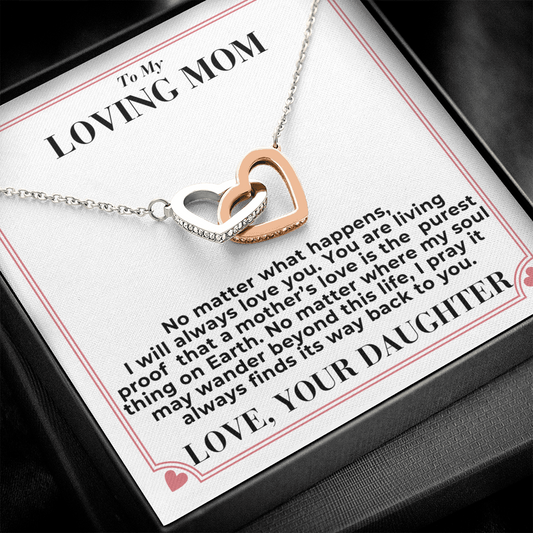 To Mom - No Matter What Happens, - Interlocking Hearts Necklace - From Daughter