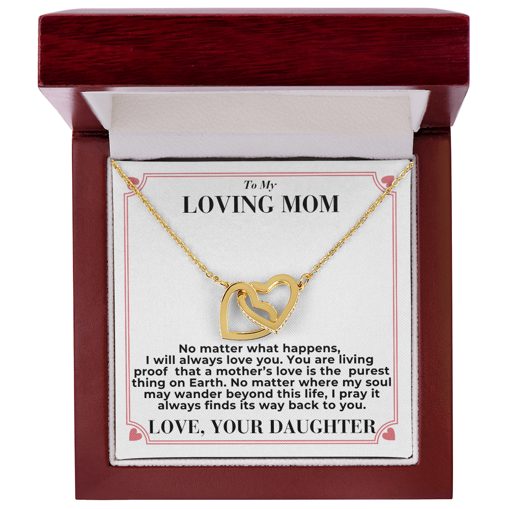 To Mom - No Matter What Happens, - Interlocking Hearts Necklace - From Daughter