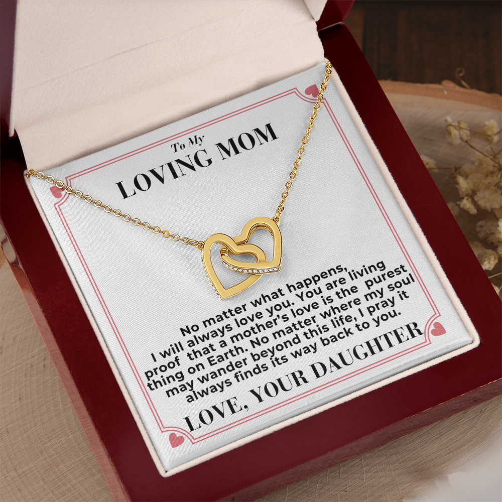 To Mom - No Matter What Happens, - Interlocking Hearts Necklace - From Daughter