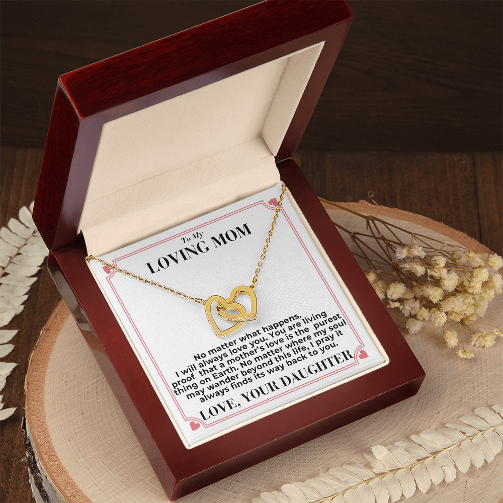 To Mom - No Matter What Happens, - Interlocking Hearts Necklace - From Daughter