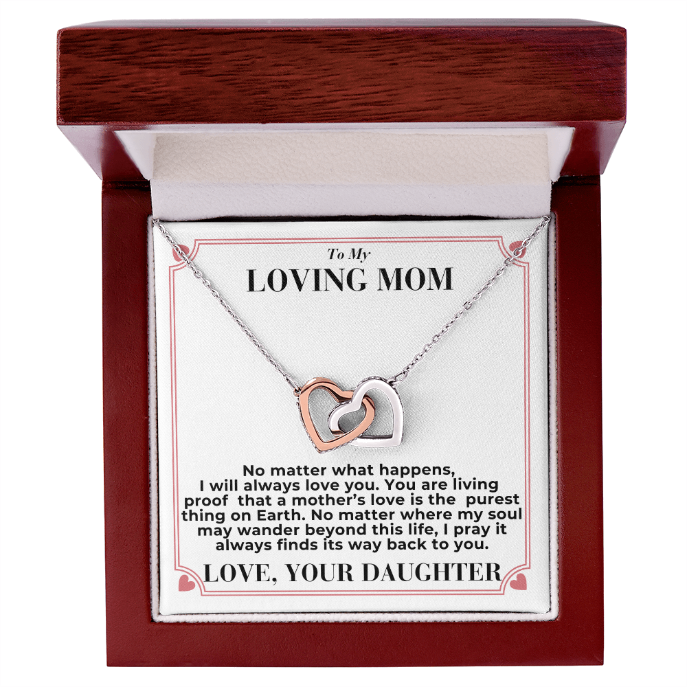 To Mom - No Matter What Happens, - Interlocking Hearts Necklace - From Daughter