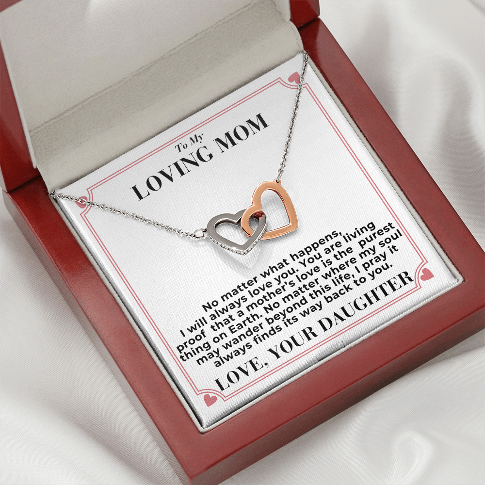 To Mom - No Matter What Happens, - Interlocking Hearts Necklace - From Daughter
